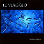 GIULIANO BAGLIONI: Il Viaggio